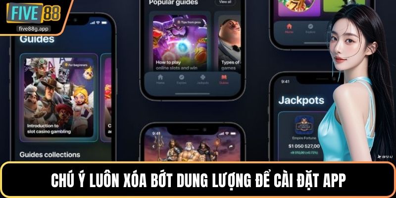 Chú ý luôn xóa bớt dung lượng để cài đặt app