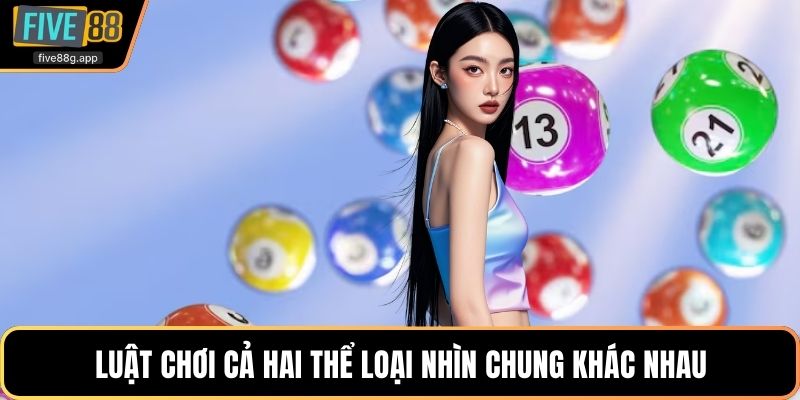 Luật chơi cả hai thể loại nhìn chung khác nhau
