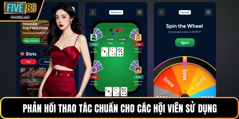 Phản hồi thao tác chuẩn cho các hội viên sử dụng