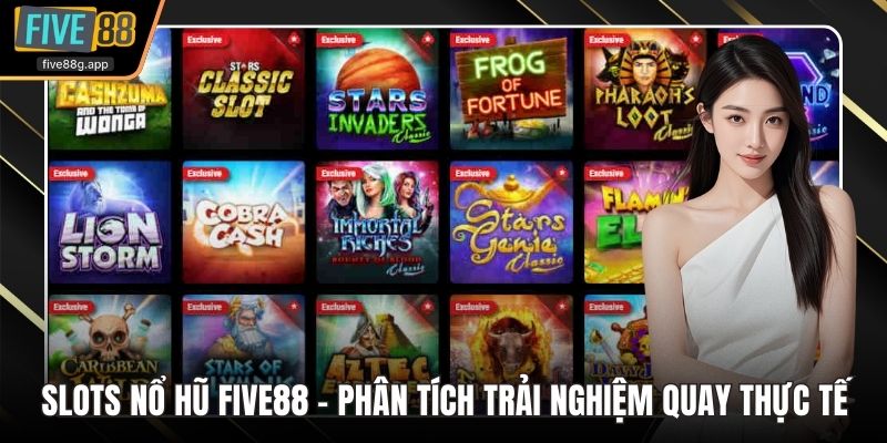Slots Nổ hũ Five88
