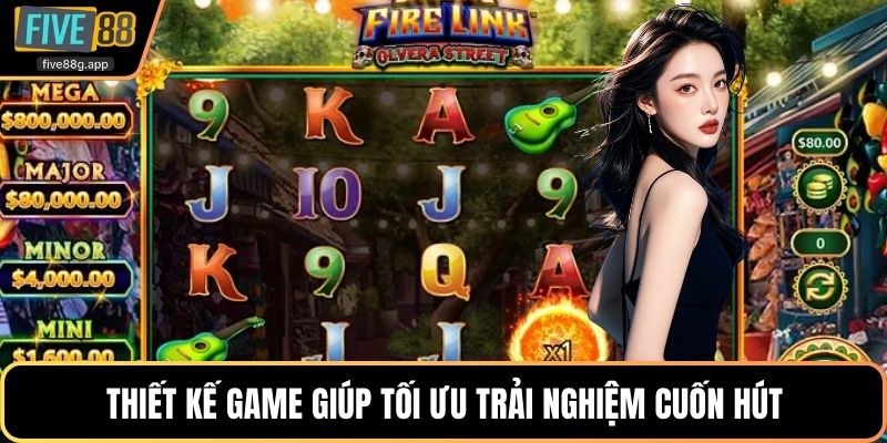 Thiết kế game giúp tối ưu trải nghiệm cuốn hút