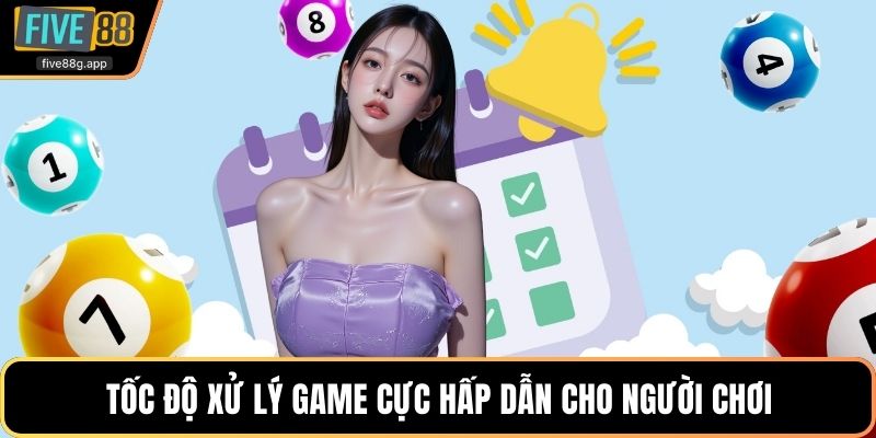 Tốc độ xử lý game cực hấp dẫn cho người chơi